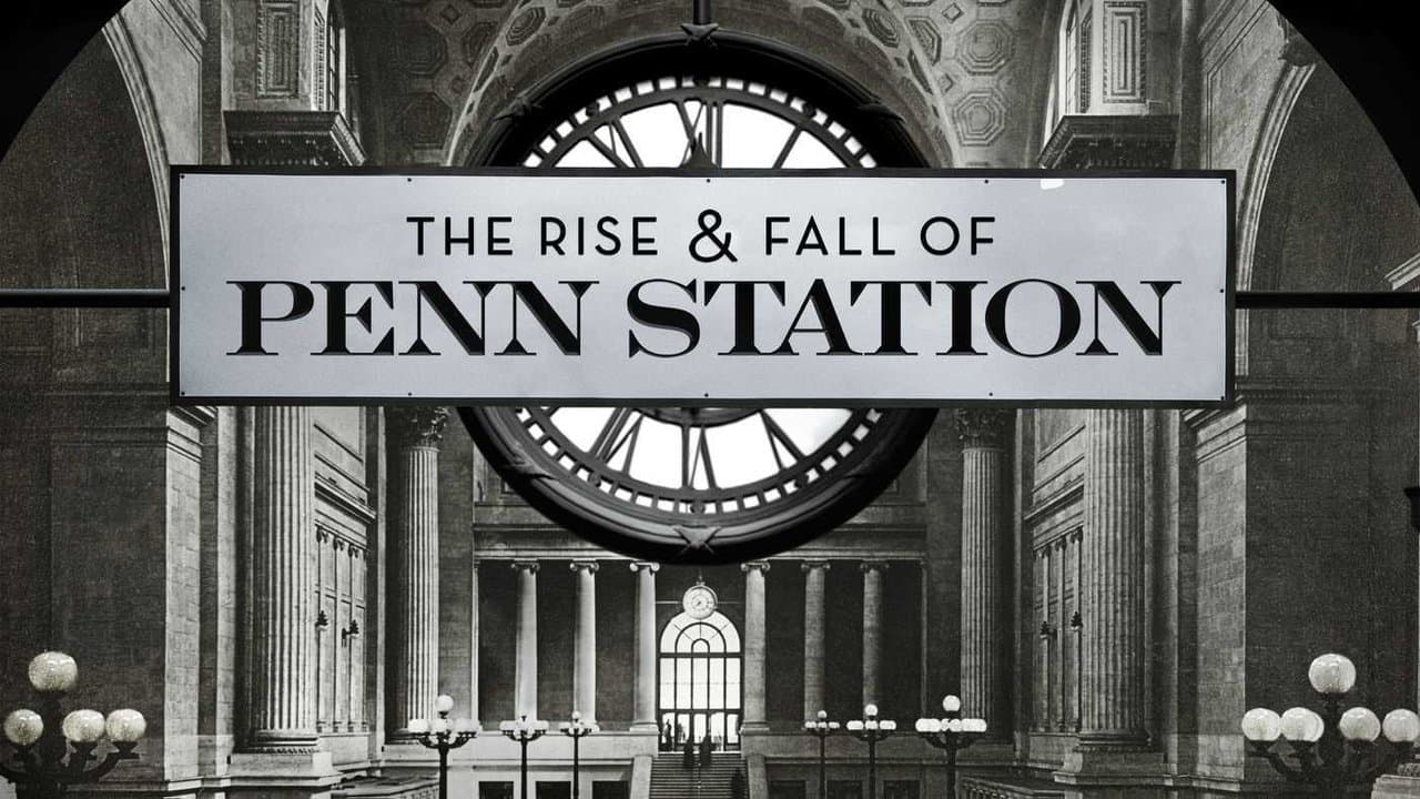 The Rise & Fall of Penn Station backdrop