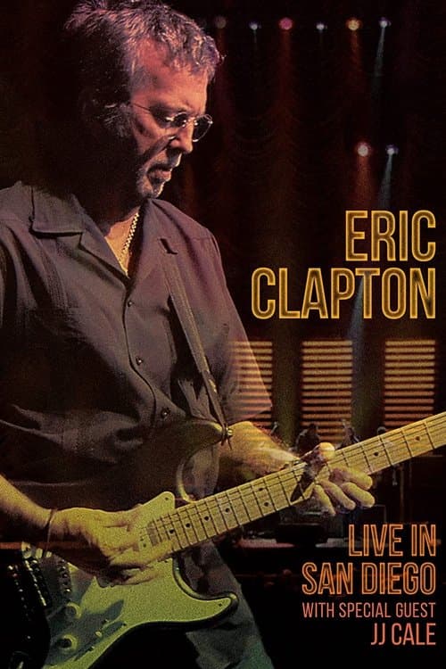 Eric Clapton - Live in San Diego poster
