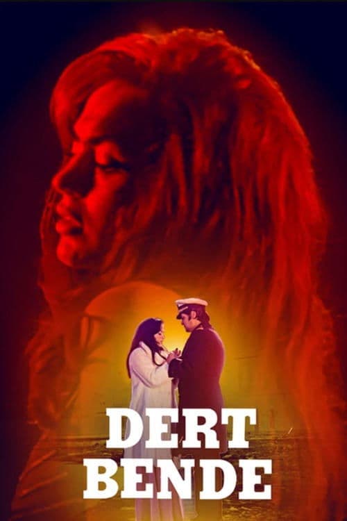 Dert Bende poster