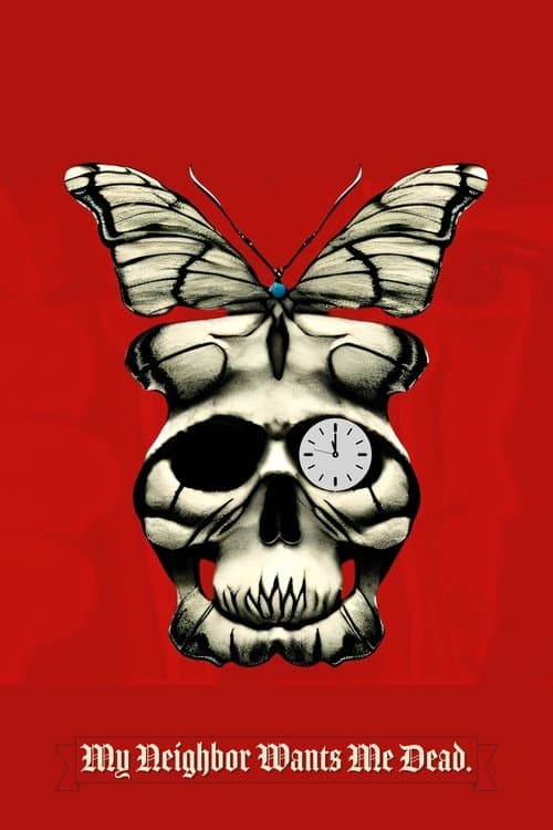 My Neighbor Wants Me Dead poster