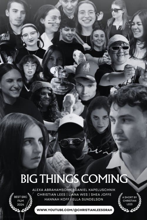 Big Things Coming - An SRC Film poster