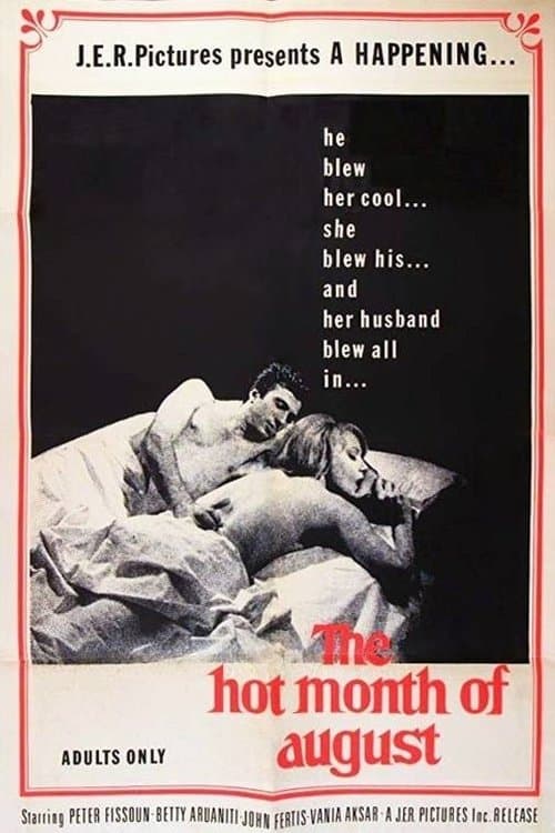 The Hot Month of August poster