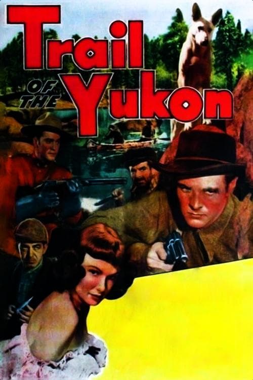 Trail of the Yukon poster