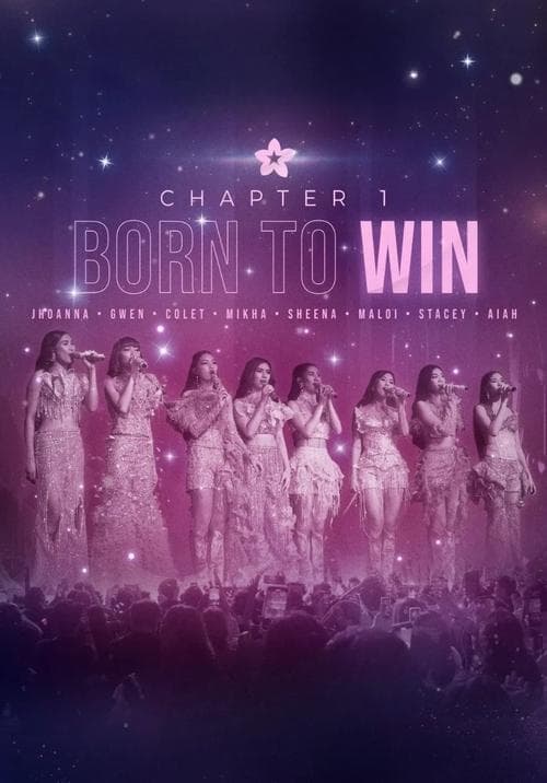 BINI Chapter 1: Born to Win poster