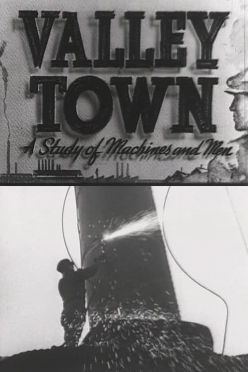 Valley Town: A Study of Machines and Men poster