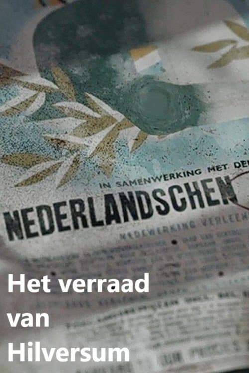 The betrayal of Hilversum poster