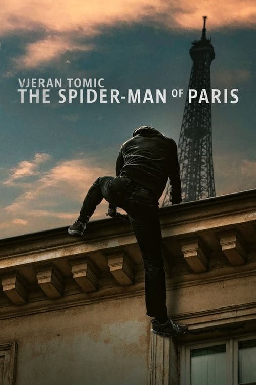 Vjeran Tomic: The Spider-Man of Paris poster