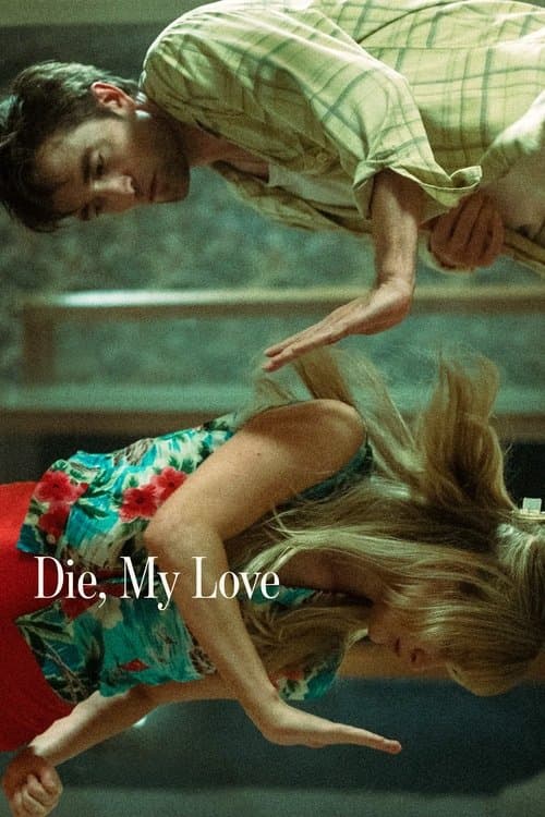 Die My Love poster