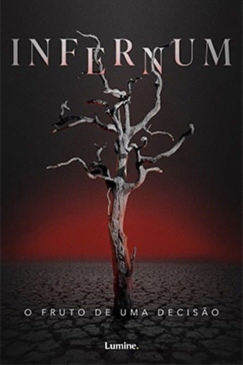 Infernum: O Fruto de uma Decisão poster